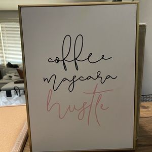 Coffee, Mascara, Hustle wall sign